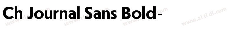 Ch Journal Sans Bold字体转换 Ch Journal Sans Bold字体转换